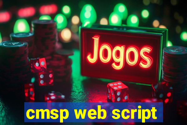 cmsp web script